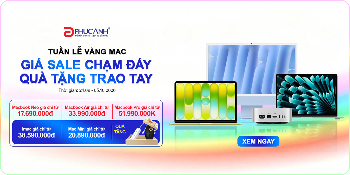 [Khuyến mại] Tuần Lễ Vàng Mac - Giá Sale Chạm Đáy, Quà Tặng Trao Tay