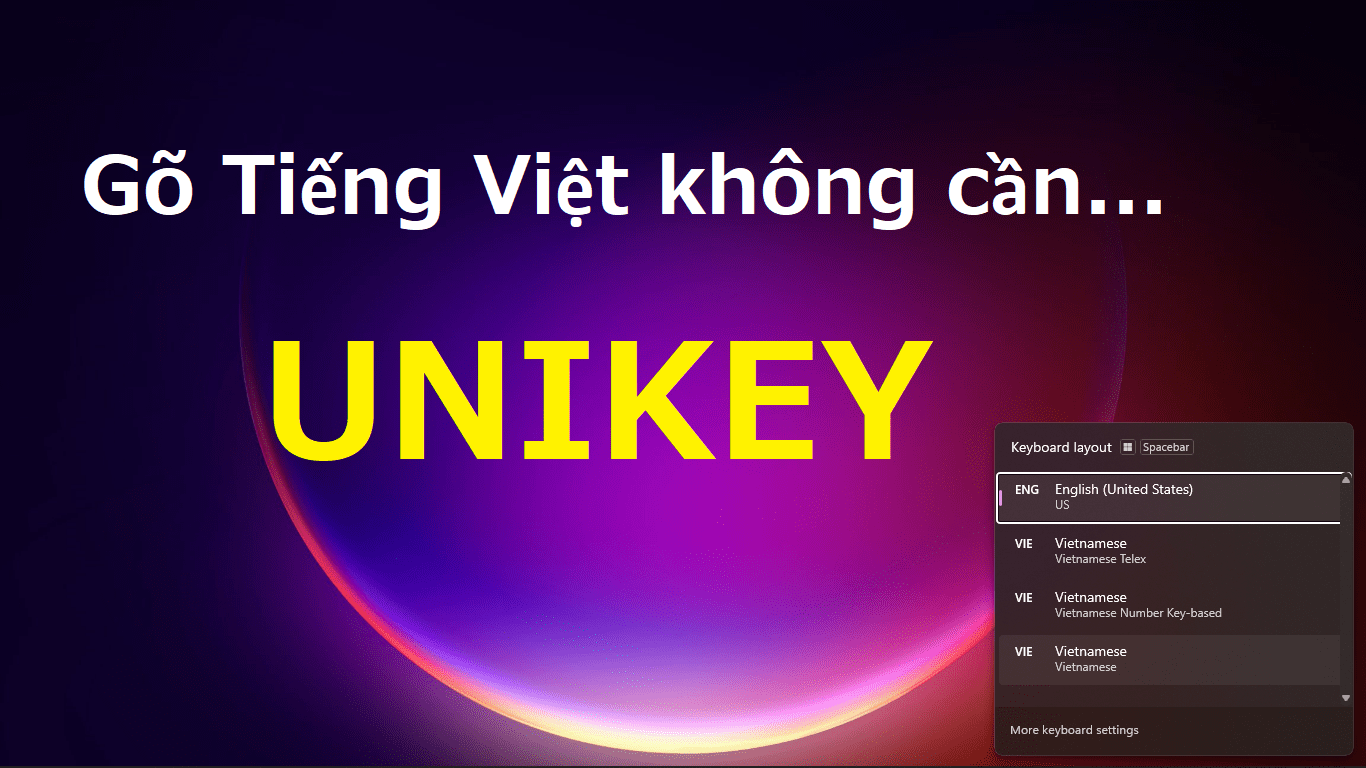 C ch g ti ng vi t kh ng c n c i unikey trong windows 11