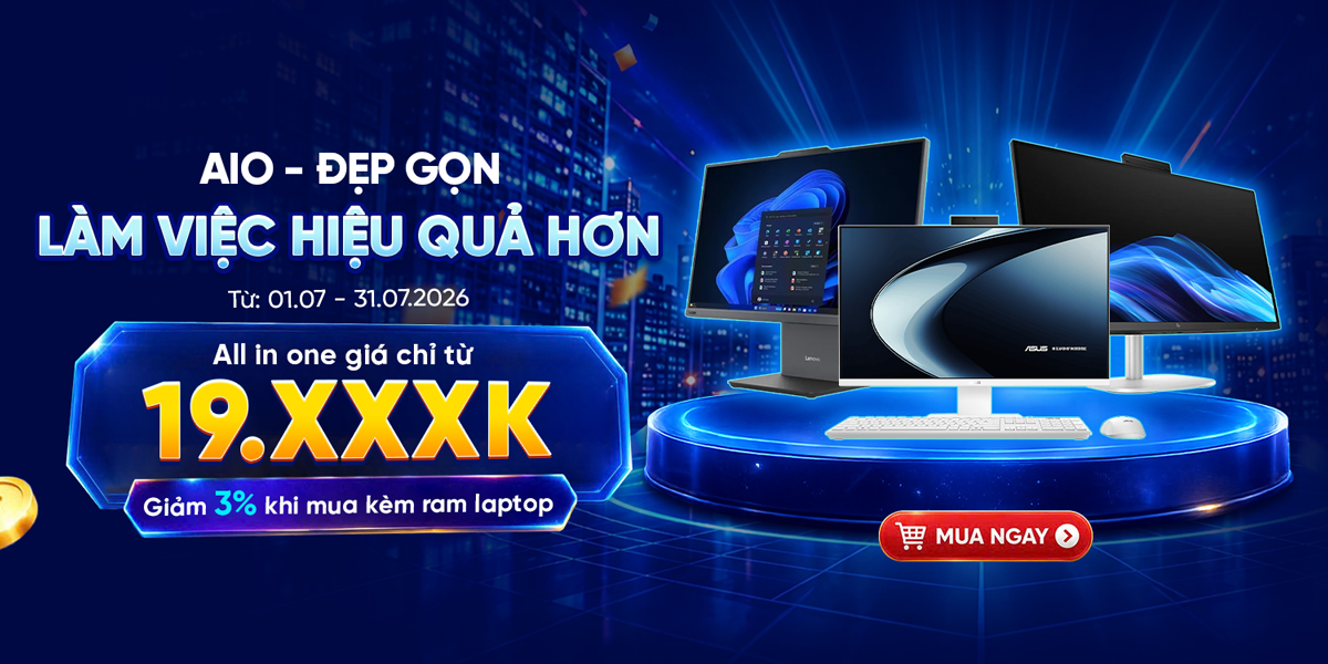 [Khuyến Mãi] AIO - Đẹp gọn - Làm việc hiệu quả hơn