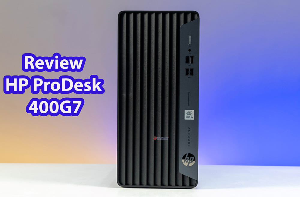 [Review] Máy tính để bàn HP ProDesk 400G7 - Hiệu năng mạnh mẽ, thiết kế ấn tượng