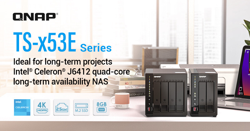 QNAP TS-253E và TS-453E - lựa chọn mới cho dòng NAS dành cho doanh nghiệp