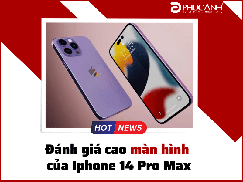[Tin tức] Các chuyên gia đánh giá cao màn hình của Iphone 14 Pro Max