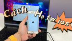 [Thủ thuật] Hướng dẫn hạ cấp iOS trên iphone - Fix máy nóng, hao pin bằng ứng dụng 3Utools