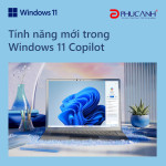 Trải nghiệm các tính năng mới trong Windows 11 Copilot