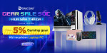[Khuyến mại] GEAR Sale sốc - Mua sắm thả ga