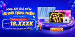 [Khuyến mại] Mac Xịn Giá Mềm - Ưu Đãi Tặng Thêm