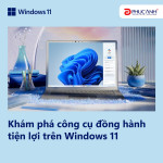 Khám phá công cụ đồng hành tiện lợi trên Windows 11 - Copilot