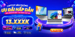 [Khuyến mại] Laptop Văn Phòng - Ưu Đãi Hấp Dẫn