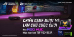 [Khuyến Mại] Mua ASUS NUC ROG 14 - Tặng ngay màn hình VG249Q3
