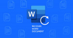 Hướng dẫn cách lấy lại file Word chưa kịp lưu đảm bảo thành công