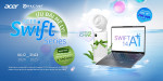 Acer Swift Series - Ưu đãi mê ly