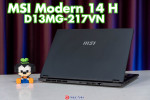 Đánh giá laptop MSI Modern 14 H D13MG-217VN - Thiết kế cách tân, hiệu năng vượt trội