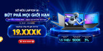 [Khuyến Mãi] Sở Hữu Laptop AI - Bứt Phá Mọi Giới Hạn