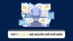 Top 7 công cụ AI mã nguồn mở miễn phí mà dân IT nên biết