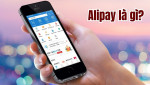 Alipay là gì? Cách sử dụng chi tiết từ A đến Z ccahs sử dụng ví điện tự Trung Quốc 