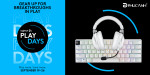 [Khuyến Mãi] LOGITECH G PLAY DAYS – Giá ưu đãi từ trước tới nay