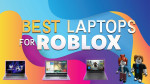 Top 5 laptop chơi Roblox mượt và giá hợp lý nhất 2026