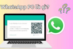 WhatsApp PC là gì? Cách tải và sử dụng WhatsApp trên máy tính chi tiết 2026