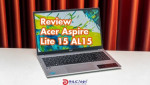 Đánh giá Acer Aspire Lite 15 AL15-42P-R8E6 - đa nhiệm mạnh, giá thành hấp dẫn