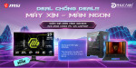 [Khuyến mại] Mua Màn hình Gaming MSI nhận voucher tiền mặt