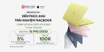 [Khuyến mại] Đến Phúc Anh trải nghiệm MacBook - Chạm là thích, chốt là có quà