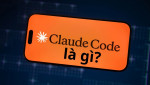 Claude Code là gì? Công cụ AI hỗ trợ lập trình mạnh mẽ