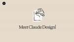 Cách dùng Claude Design biến ý tưởng văn bản thành thiết kế chuyên nghiệp