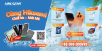 [Khuyến mại] CÙNG HIKSEMI CHILL HÈ - MÁT MÊ - Quay số trúng thưởng iPhone 17 Pro Max, Galaxy S26 & nhiều quà tặng hấp dẫn