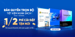 [Khuyến mại] Bản Quyền Trọn Bộ - Tiết Kiệm Ngân Sách