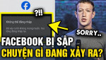 Tại sao Facebook bị sập? Đây là toàn bộ nguyên nhân