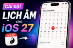 Cách cài đặt lịch âm trên IOS 27 ngoài màn hình iphone 2026