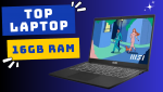 Danh sách 4 laptop 16GB được đánh giá cao năm 2026