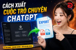 Cách xuất cuộc trò chuyện ChatGPT nhanh nhất trên máy tính