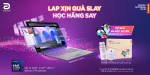 [Khuyến mại] Laptop Xịn Quà Slay - Học Hăng Say Cùng Lenovo IdeaPad Gen 11
