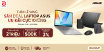 [Khuyến mại] Tuần Lễ Vàng - Săn Deal Laptop ASUS, Ưu Đãi Cực Khủng