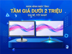 Top 5 màn hình giá rẻ dưới 2 triệu tại Phúc Anh bạn nên mua