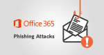 Office 365 - Mục tiêu nhắm đến của các tội phạm hiện nay