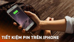 Mẹo nhỏ giúp tăng thời lượng pin trên IPhone, IPad