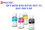 QUY ĐỊNH BẢO HÀNH MỰC IN, ĐẦU PHUN HP