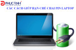 5 thói quen sử dụng máy tính bạn cần biết giúp hạn chế chai pin trên Laptop