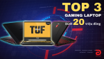 Top 3 laptop gaming dưới 20 triệu đáng mua trong năm 2020
