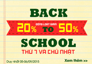 Giá rẻ ngày vàng, rộn ràng Back to School