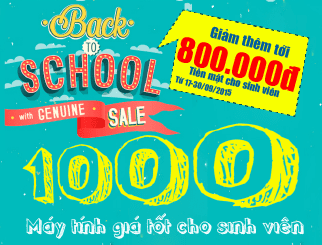 1000 máy tính giá tốt cho sinh viên mùa tựu trường
