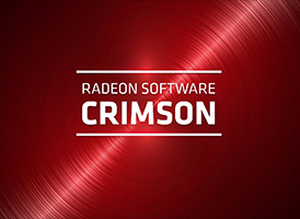 Kỉ nguyên mới của AMD: Radeon Software Crimson Edition - Trình điều khiển thế hệ mới thay thế Control Catalyst