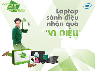 LAPTOP ACER SÀNH ĐIỆU – NHẬN QUÀ VI DIỆU
