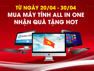 Mua máy tính để bàn All in One tặng kính thực tế ảo HOT nhất hiện nay