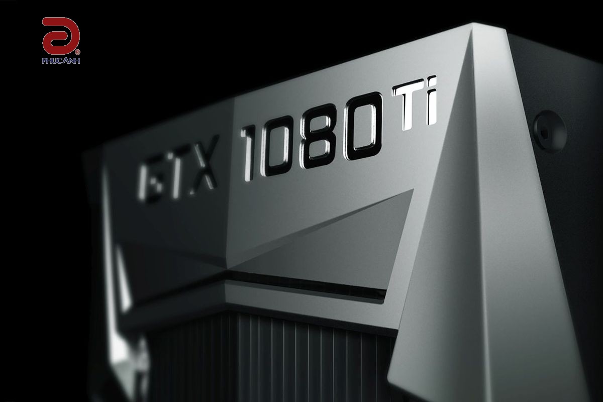 GTX 1080Ti Ông vua của các loại card chơi game