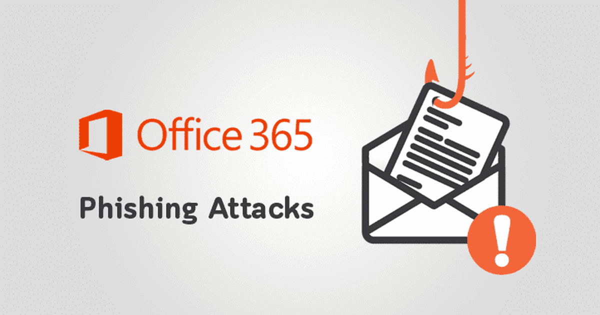 Office 365 - Mục tiêu nhắm đến của các tội phạm hiện nay
