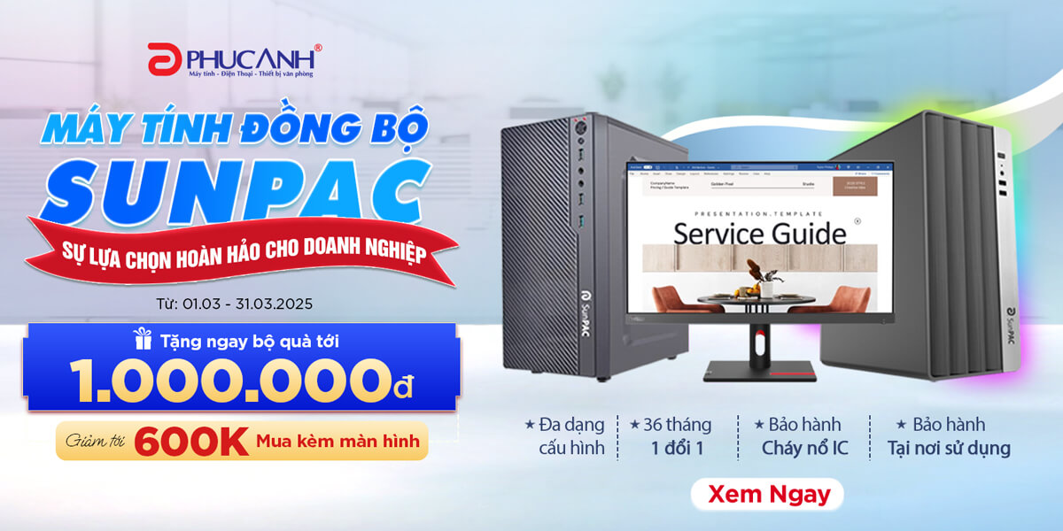 [Khuyến mãi] Máy tính đồng bộ Sunpac - Sự lựa chọn hoàn hảo cho doanh nghiệp