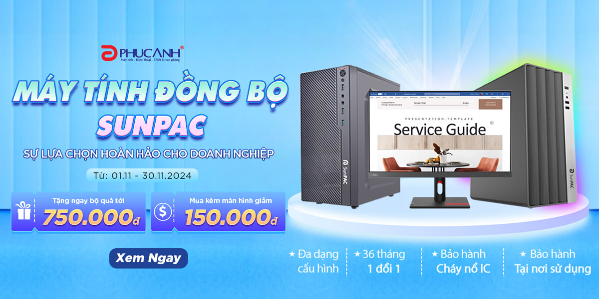 [Khuyến mãi] Máy tính đồng bộ Sunpac - Sự lựa chọn hoàn hảo cho doanh nghiệp